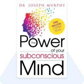 The Power of Subconscious Mind